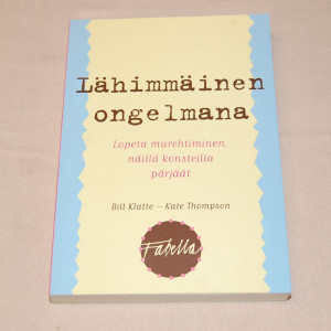 Bill Klatte - Kate Thompson Lähimmäinen ongelmana